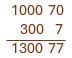 1000 e 70 + 300 e 7 = 1377