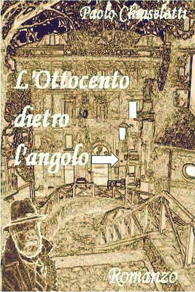 L'Ottocento dietro l'Angolo